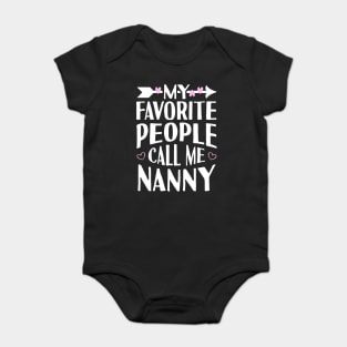 My Favorite People Call Me Nanny Baby Bodysuit